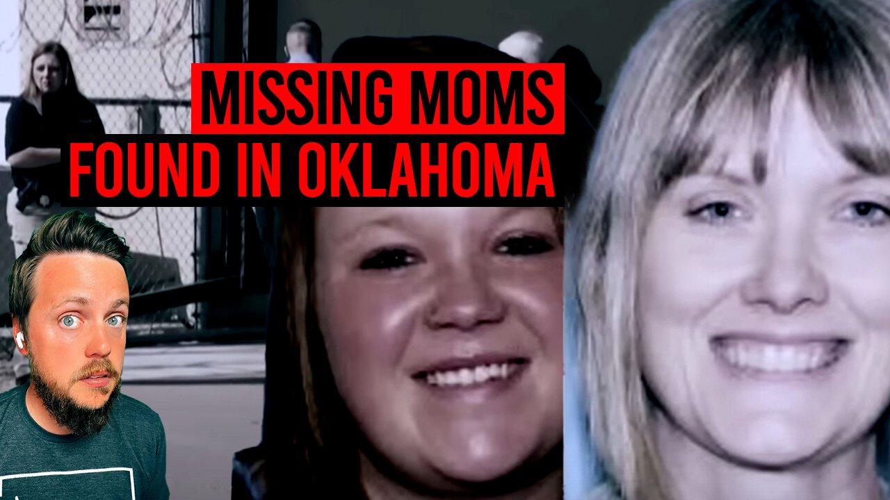 Missing Mothers Found Dead in Rural Oklahoma