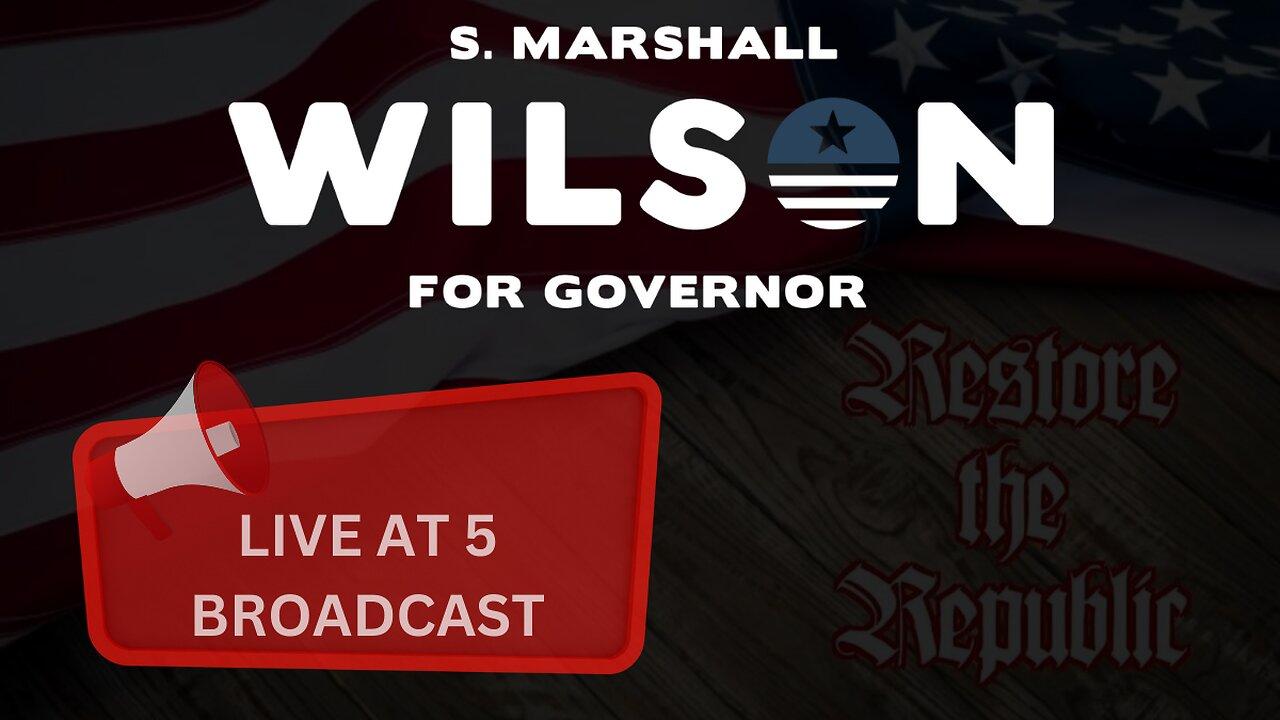 S. Marshall Wilson - Live at 5!