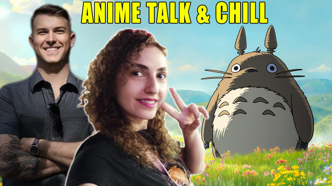 Talking about ANIME & Chillin with Legal Mindset