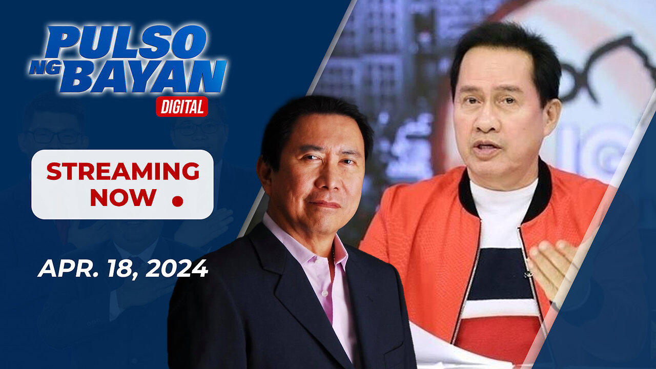 LIVE | , Pulso ng Bayan with Atty Harry Roque, Admar Vilando and Jade Calabroso| April 18, 2024