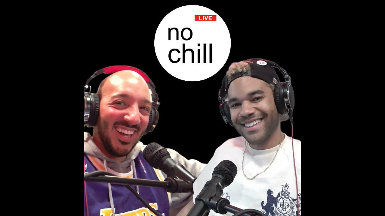 No Chill Live: Episode 139