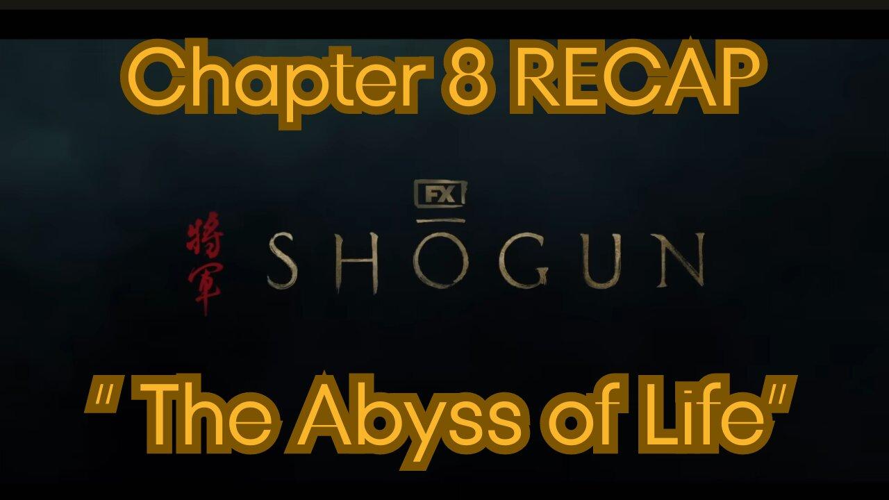Shogun Chapter 8 RECAP: 'The Abyss of Life' #shogun #hiroyukisanada #cosmojarvis #annasawai