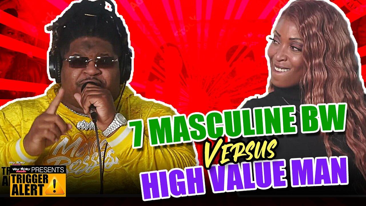 7 Masculine Women vs. High Value Man - HEATED DEBATE - TRIGGER ALERT