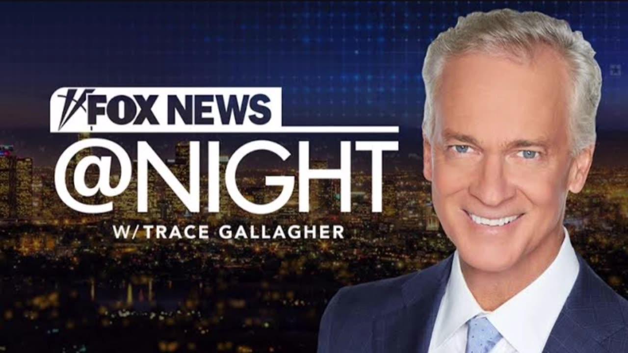 Fox News @ Night W/Trace Gallagher 4/17/24 | BREAKING NEWS April 17, 2024