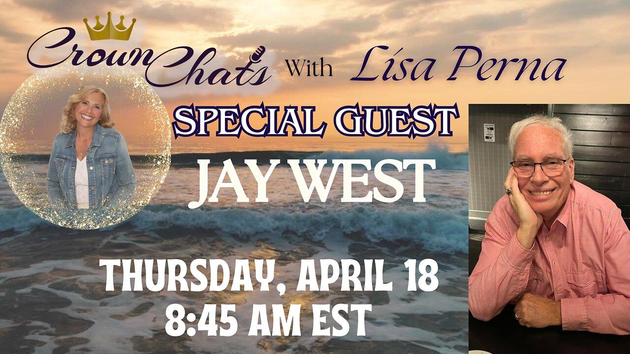 Crown Chats- Prophesy with Jay West