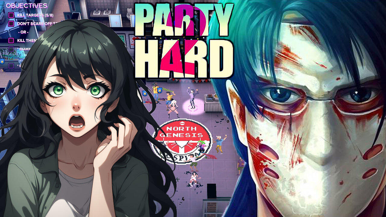 Crashing Parties In The Craziest Way. Let's Play Stealth Strategy Game Party Hard 2