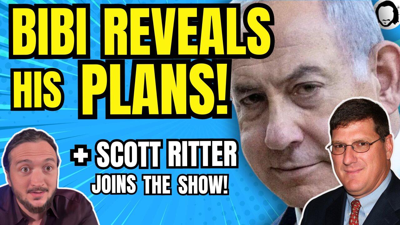 LIVE: Netanyahu Unveils $5Bn Plan To "Settle" Gaza + Scott Ritter Joins The Show!