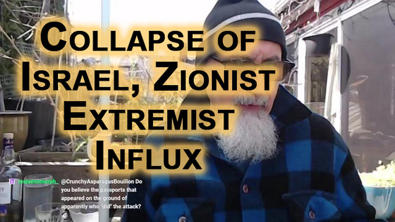 Collapse of Israel: How Will Western World Absorb Influx of Zionist Extremists Into Our Societies