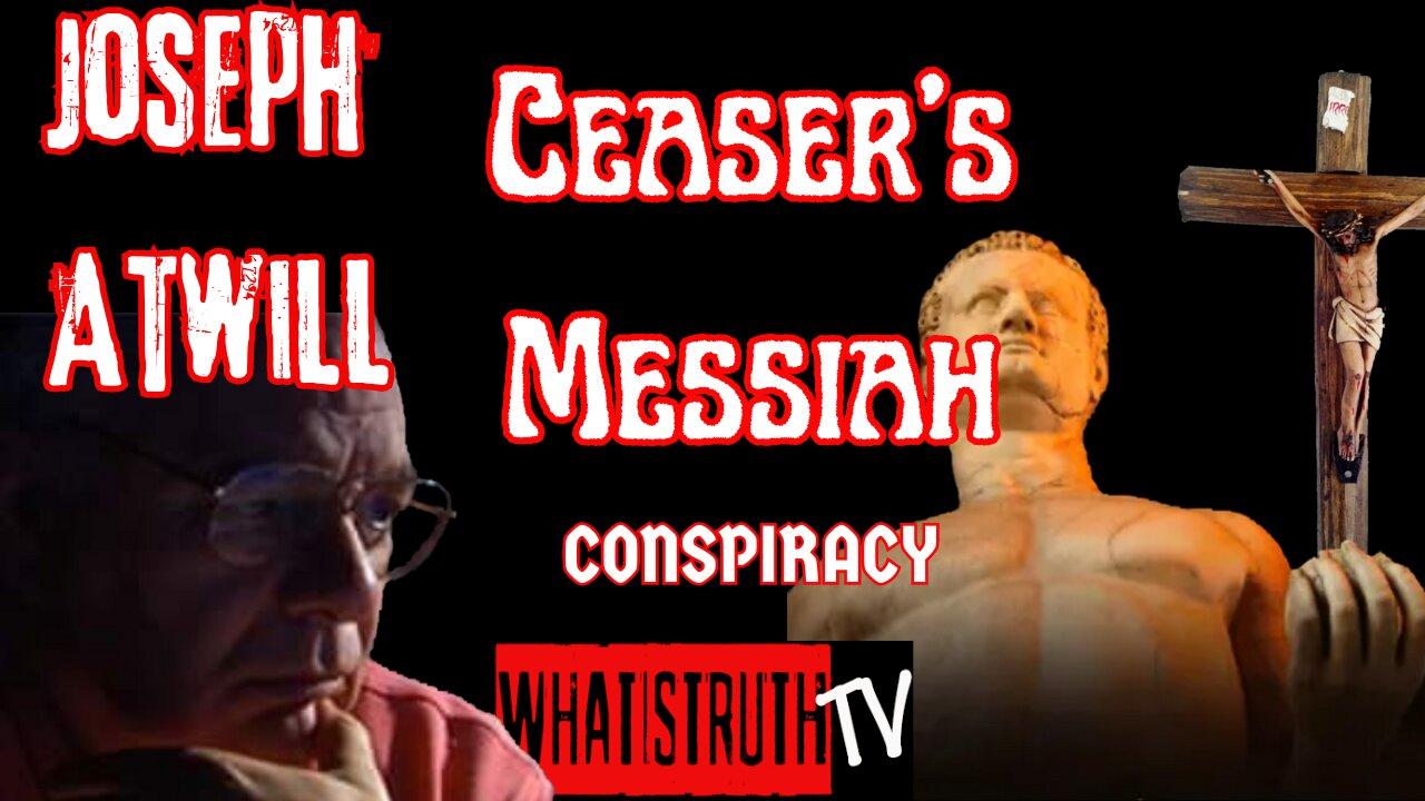 #181 Joseph Atwill | Ceaser's Messiah - The Conspiracy #zionism