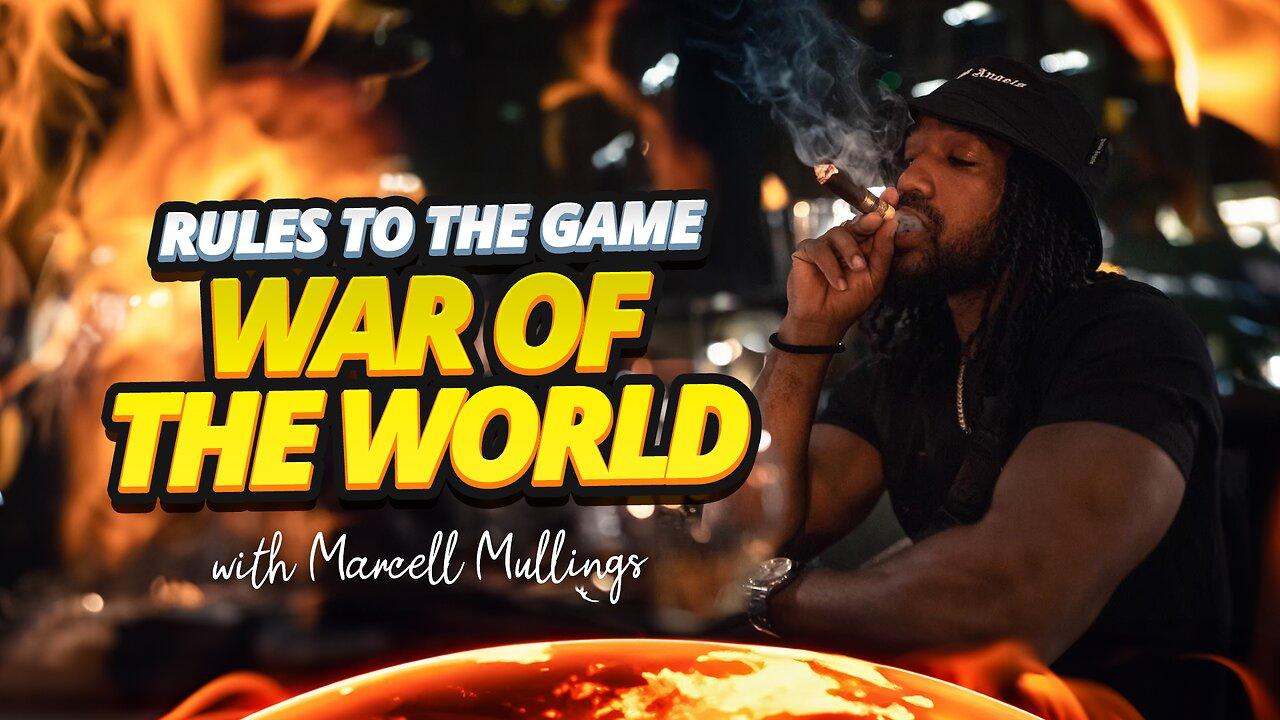 RULES TO THE GAME | WAR OF THE WORLD