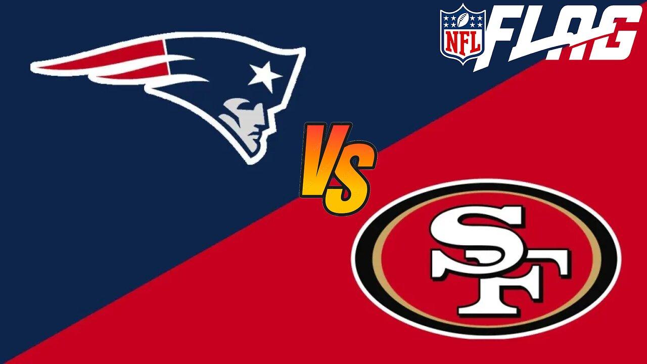 NFL Flag Football - 49ers vs Patriots - 3rd / 4th Grade - Spring (2024)