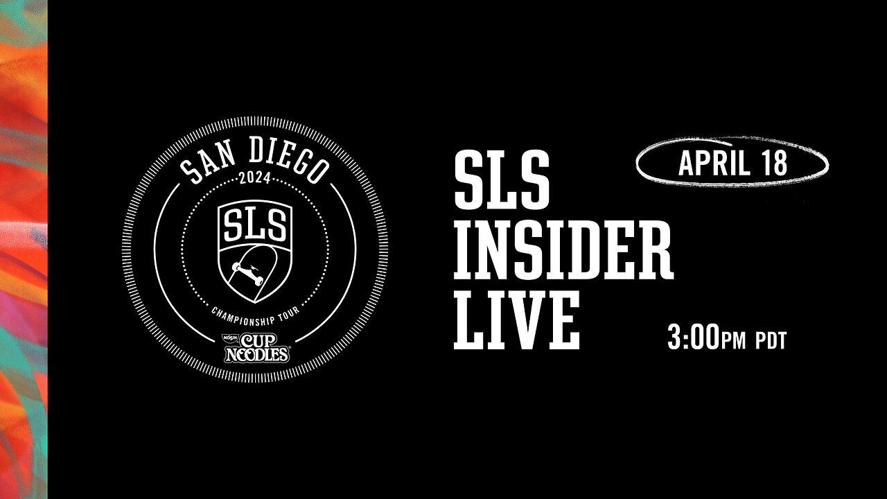 SLS San Diego Insider LIVE