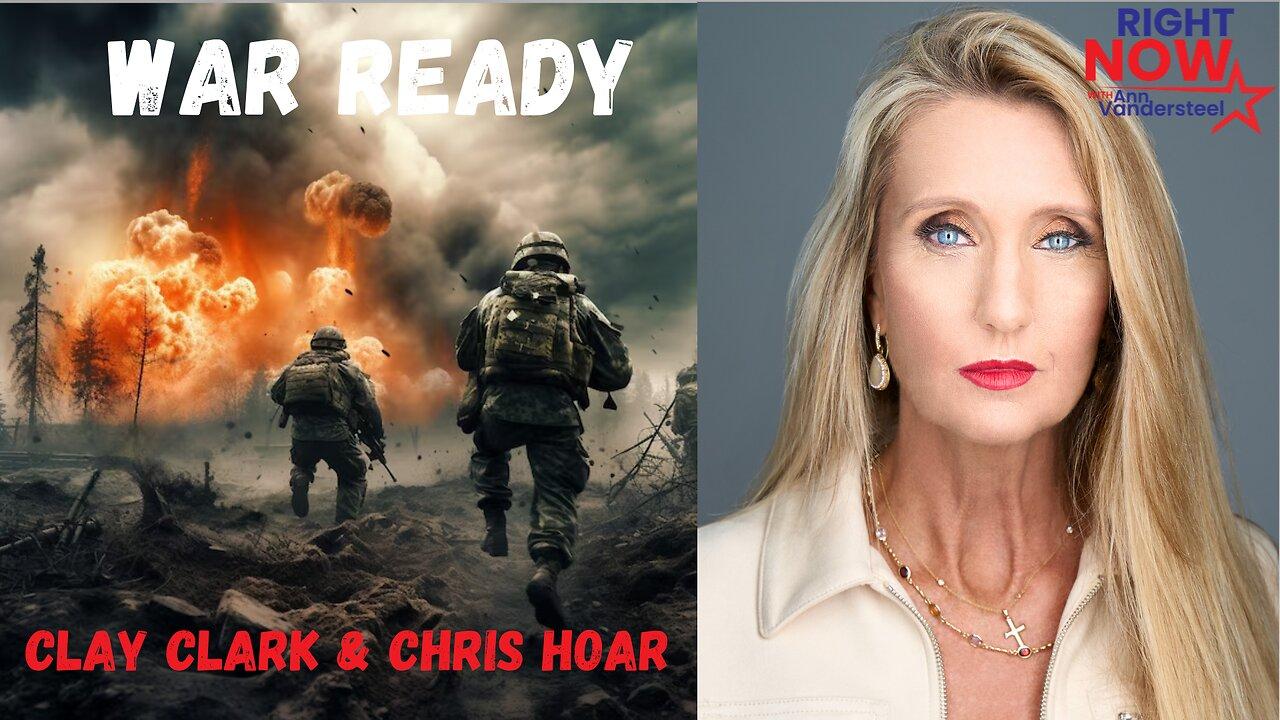 4.18.2024 ANN VANDERSTEEL: WAR READY! W/CLAY CLARK & CHRIS HOAR