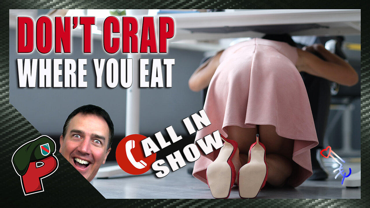 Don’t Crap Where You Eat: Call-in Show | Grunt Speak Live