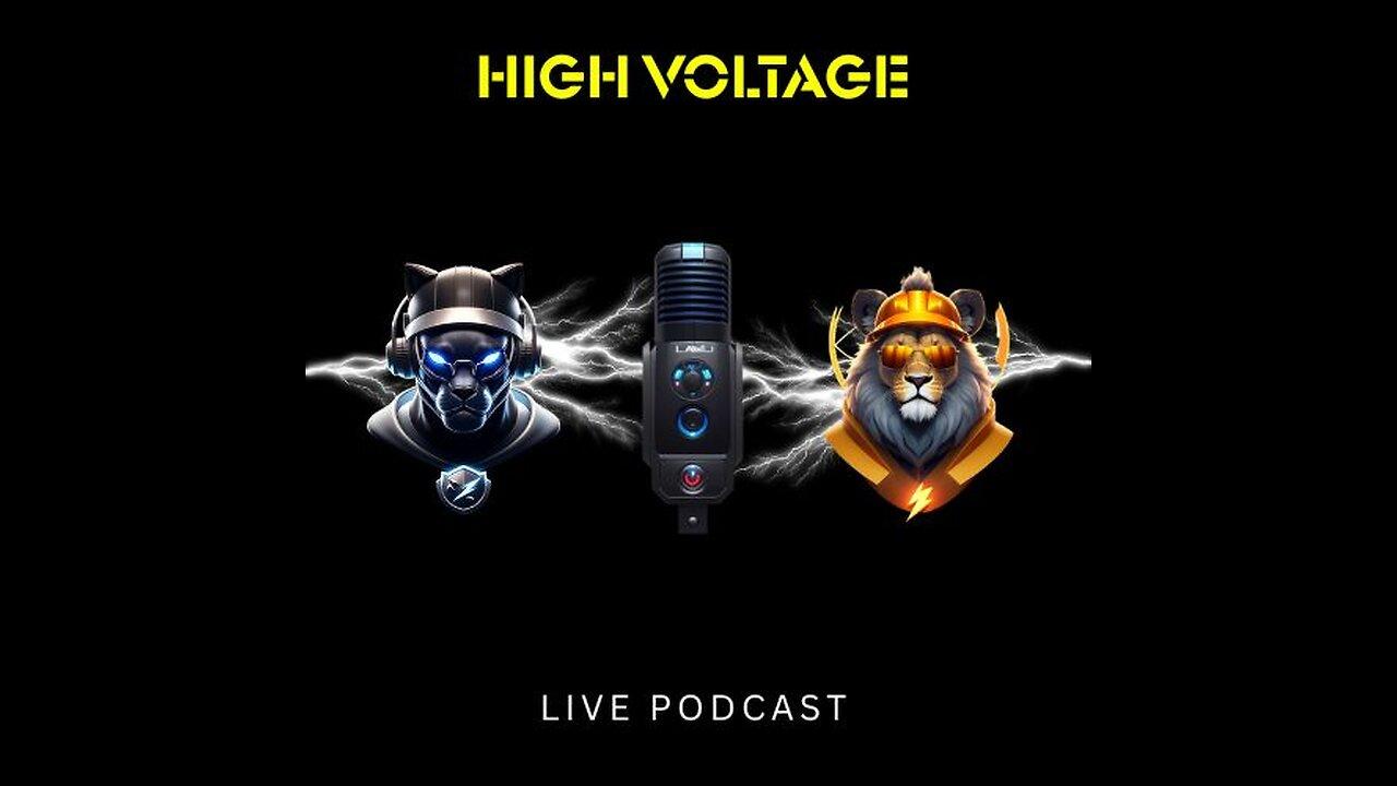 High Voltage Live Podcast - April 18, 2024