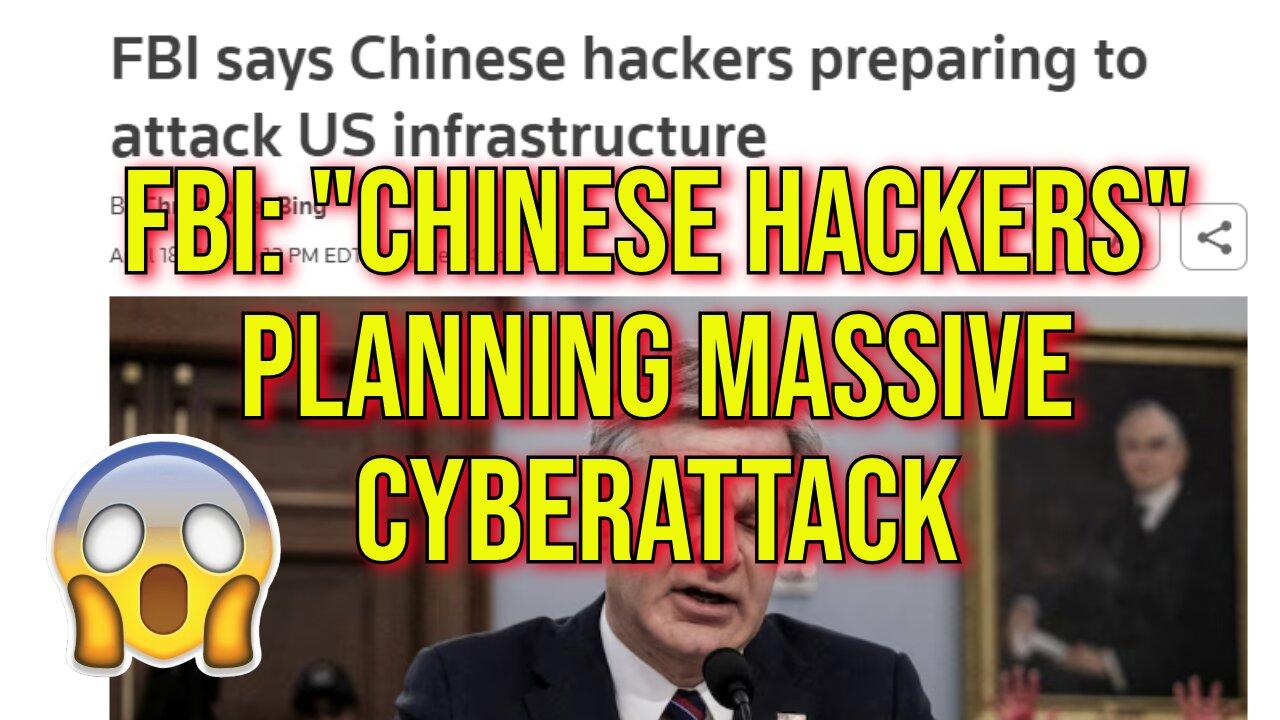 2024 Chaos: FBI: "Chinese Hackers" (LOL) Preparing Infrastructure Cyber Attack!