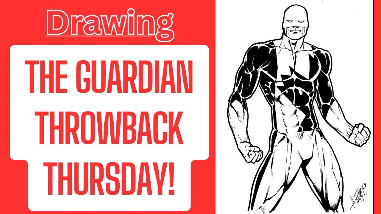 TBT Drawing The Guardian!