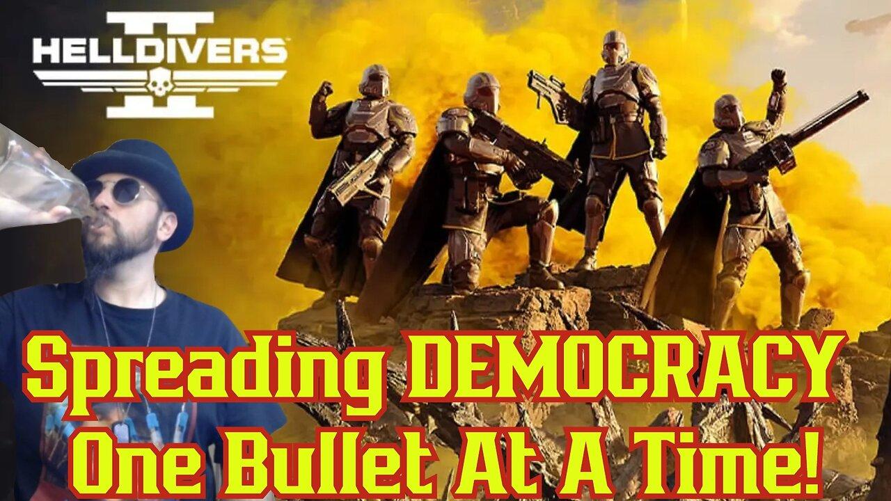 Spreading Democracy One Bullet At A TIME! Helldivers 2! Late Night Gaming W/ Common Nerd
