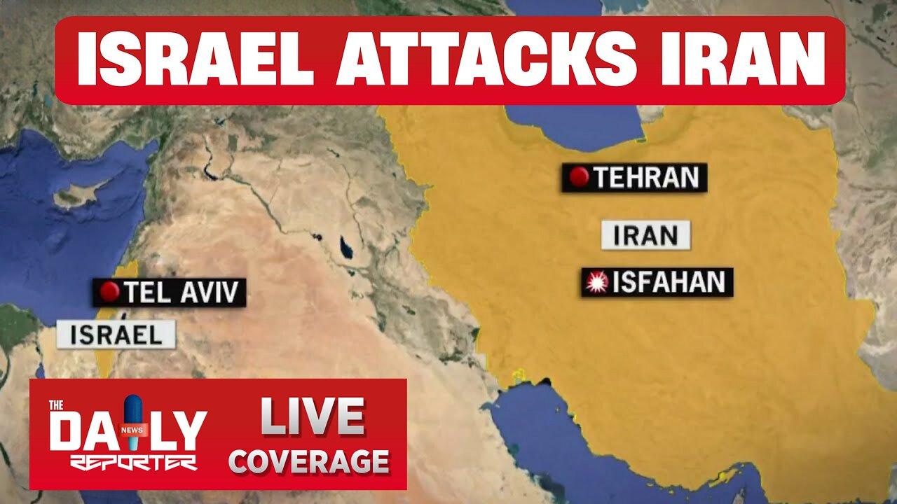 BREAKING: Israel Attacks Iran -LIVE COVERAGE