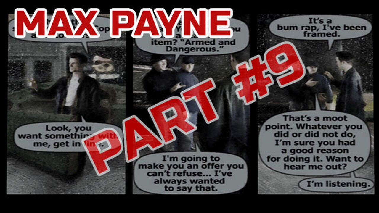 Max Payne - Playthrough Part 9 - PS4