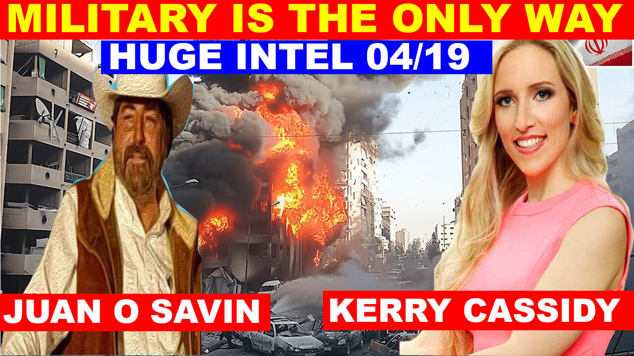 MICHAEL JACO & JUAN O SAVIN, KERRY CASSIDY BOMBSHELL 04/18/24 💥 BIG BOMB JUST DROPPED