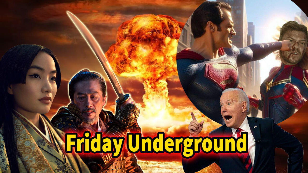 Friday Underground! Shogun! WW3 Started?  Reacher Actor just another Clown!