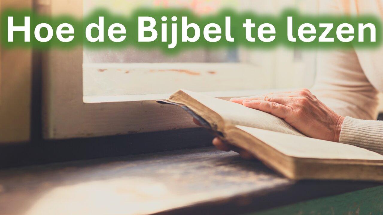 Hoe de Bijbel te lezen