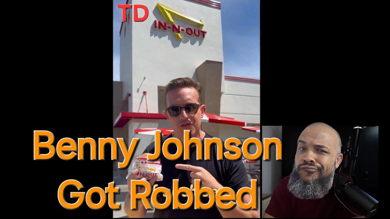 Benny Johnson Got Robbed