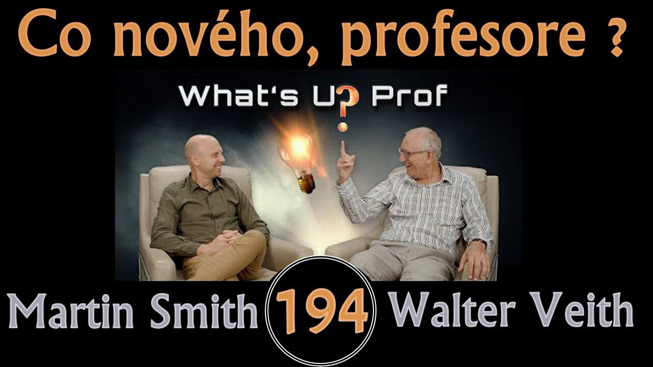 WUP 194 • Znamenie šelmy; ruka alebo čelo; ako blízko sme? • Walter Veith & Martin Smith