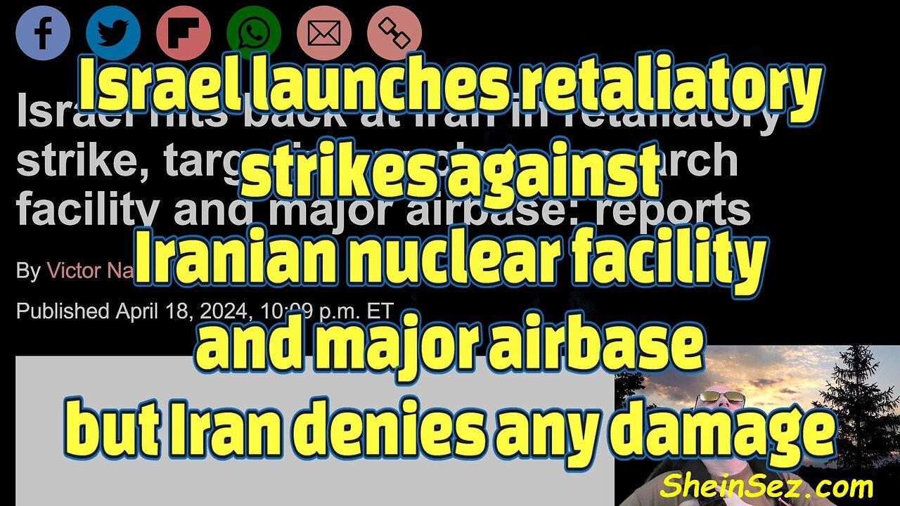 Israel launches retaliatory strikes against Iranian nuclear facility and major airbase-506