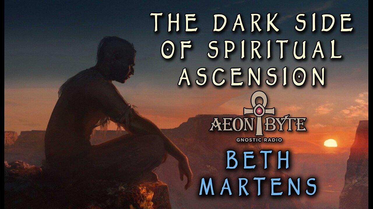 The Dark Side of Spiritual Ascension