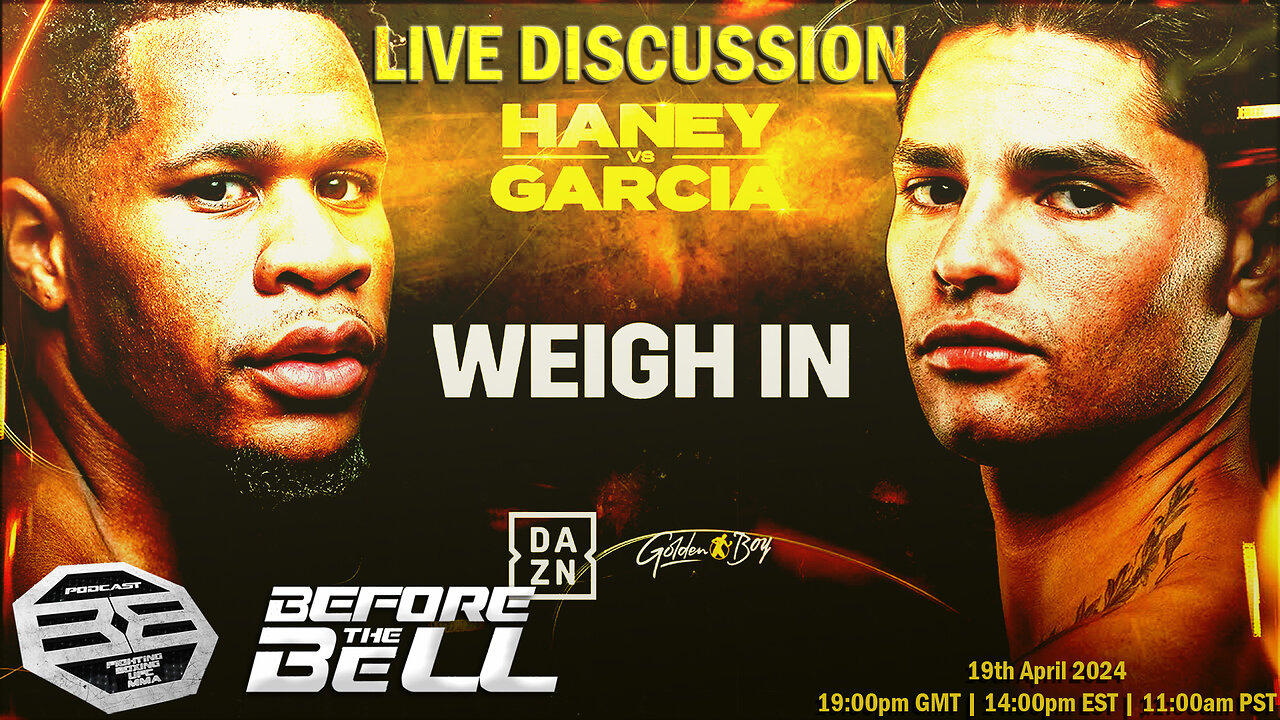 Devin Haney vs Ryan Garcia: Weigh In | LIVE COMMENTARY