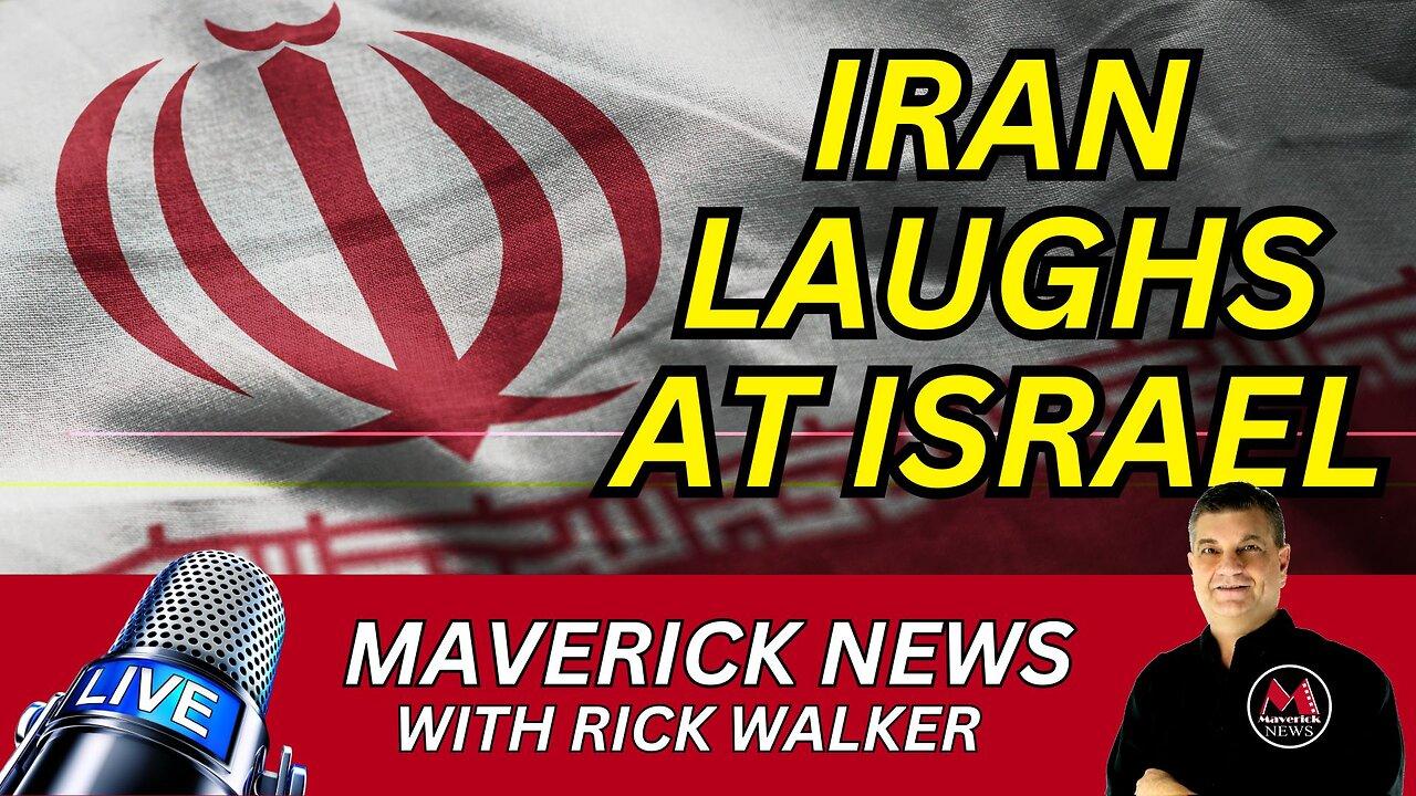 Iran Mocks Israel After Overnight Attack | Maverick News