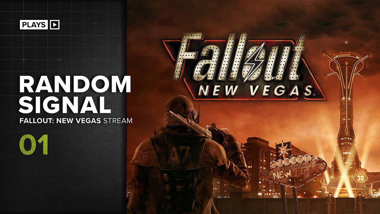 Fallout New Vegas [EP.01] - Random Signal Plays