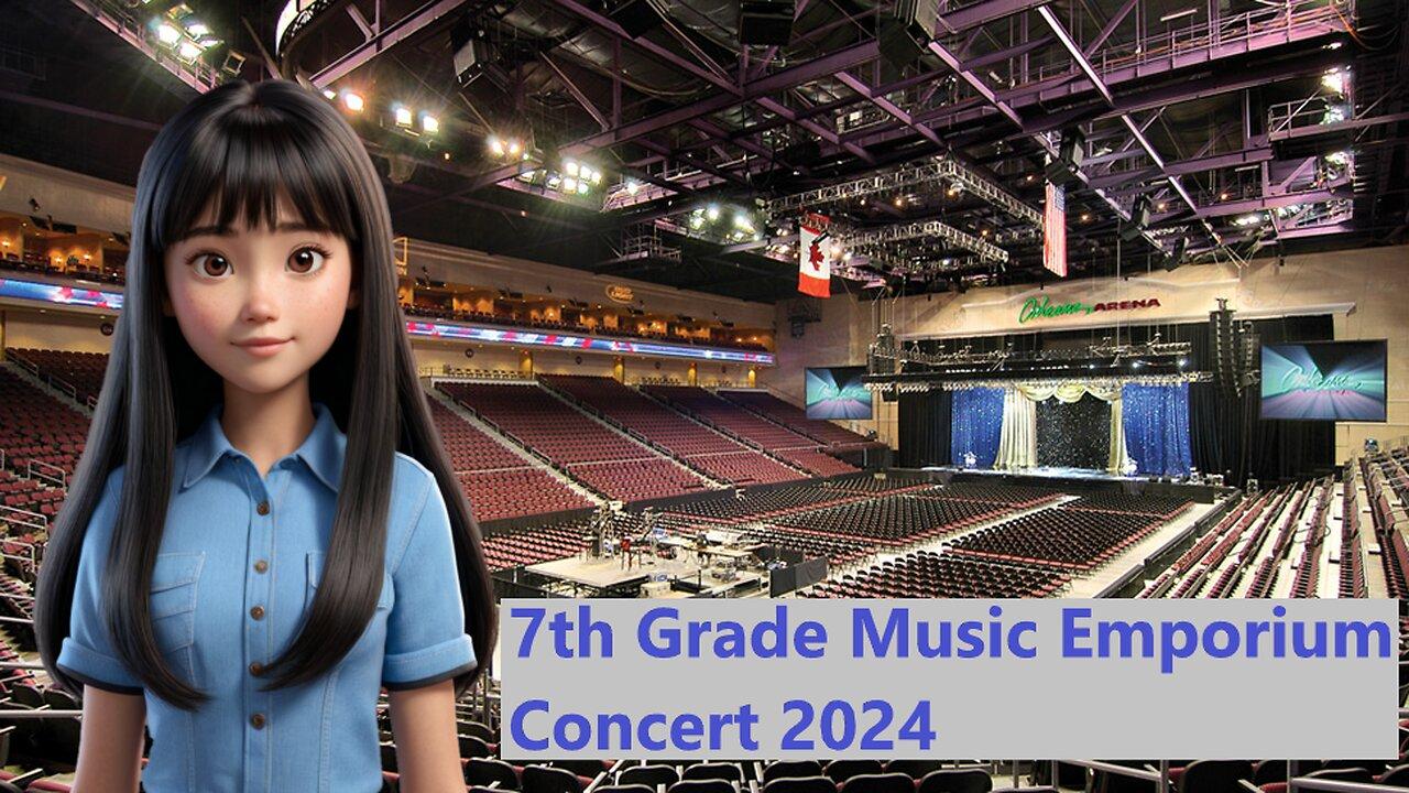 7th Grade Music Emporium Concert 2024