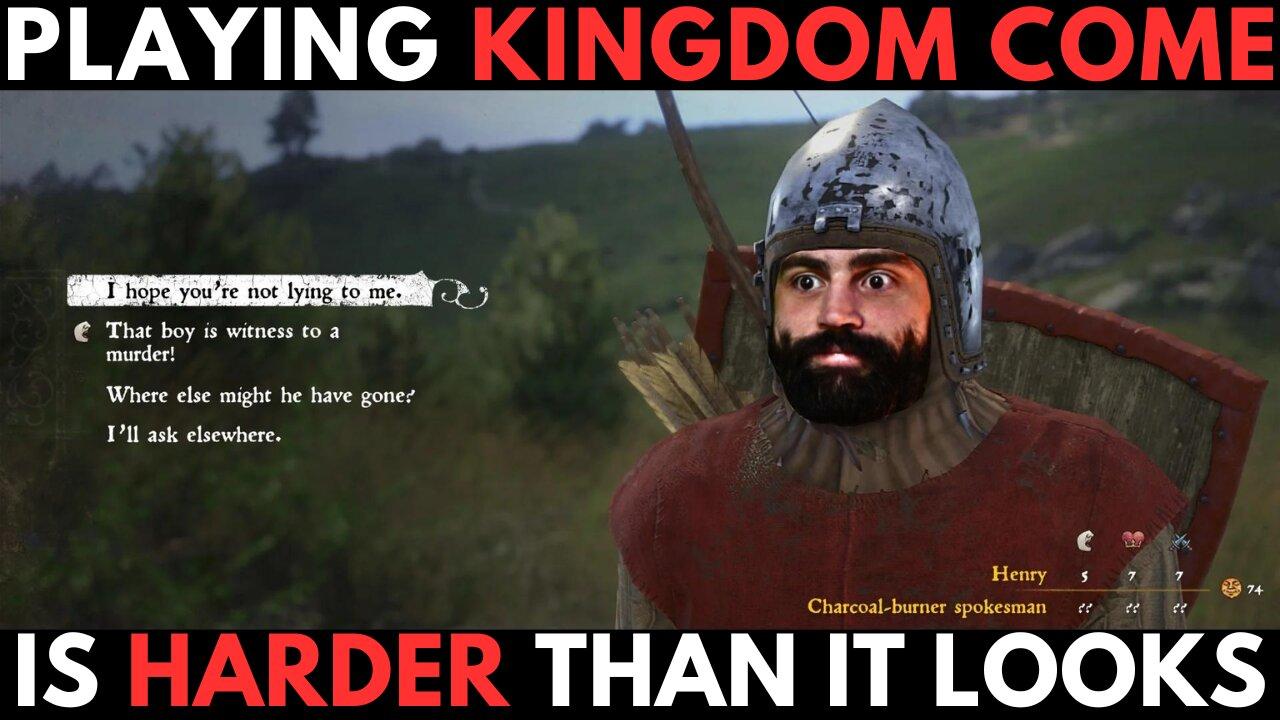 PLAYING KINGDOM COME DELIVERANCE