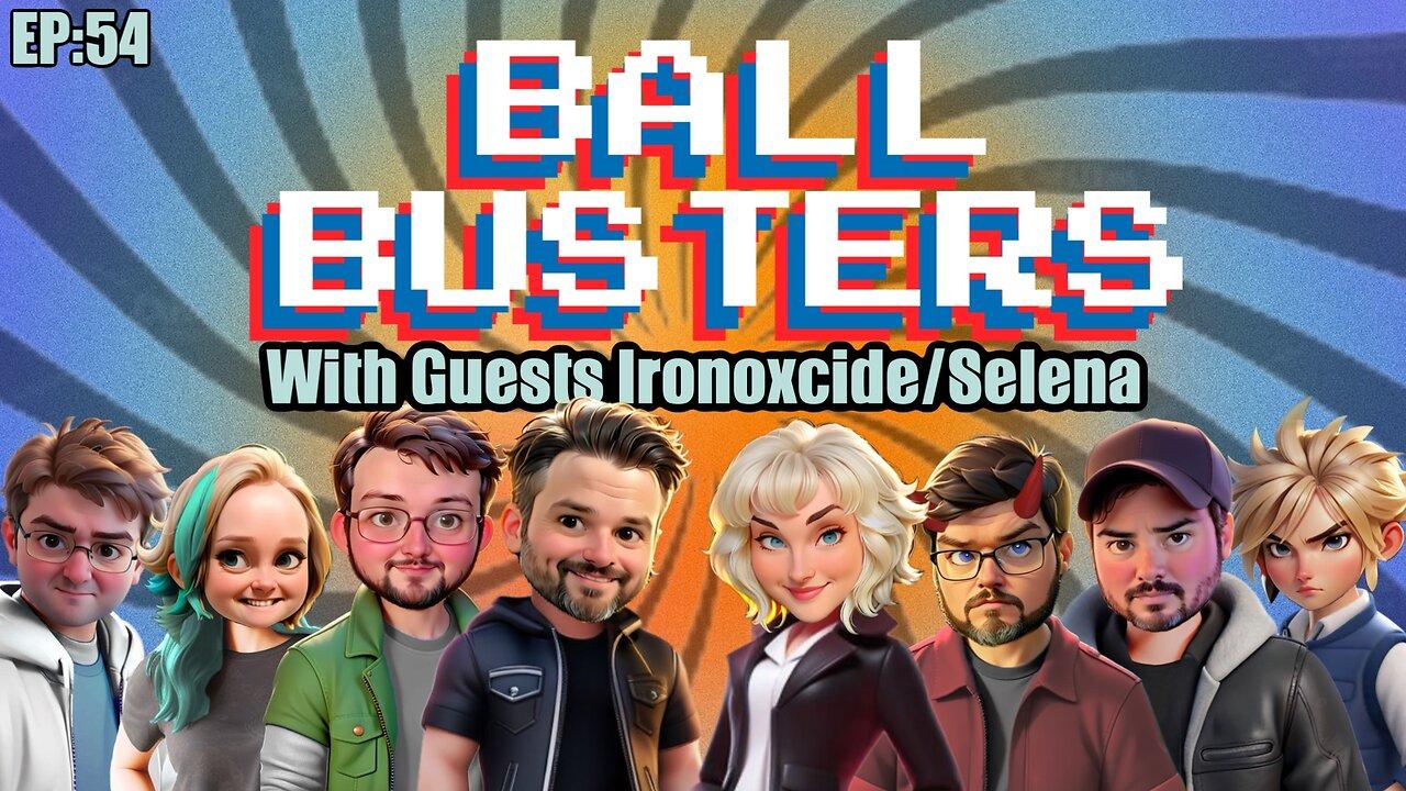 Ball Busters #54. Warhammer Goes Woke, Dr Who Burns, and Pokemon goes FAT!! With Iron and Selena
