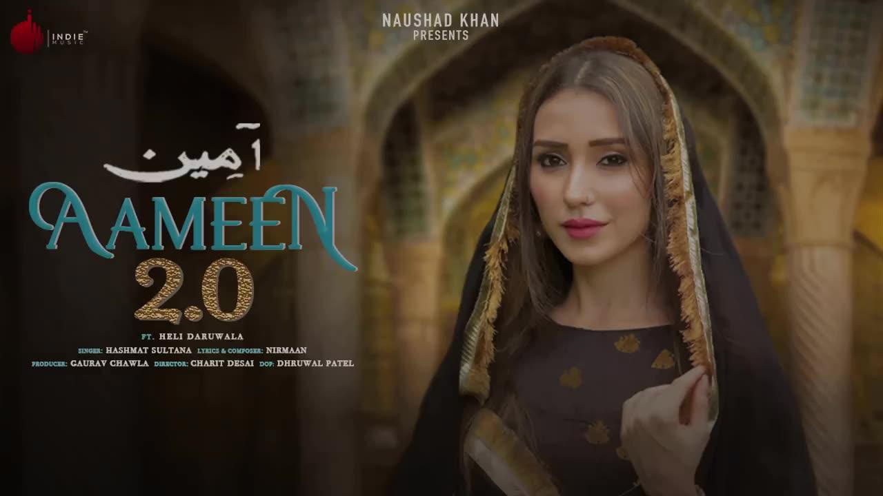 Aameen 2.0 Official Video l Hashmat Sultana l Nirmaan