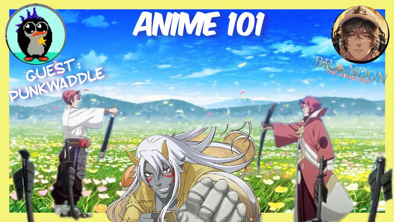 Anime 101 S3 EP 14 with Punkwaddle!