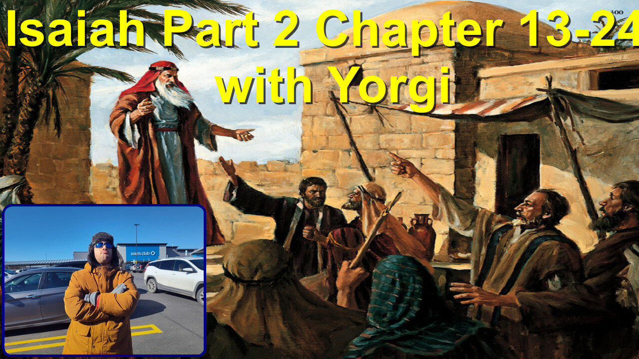 Isaiah Part 2 chapters 13 -24