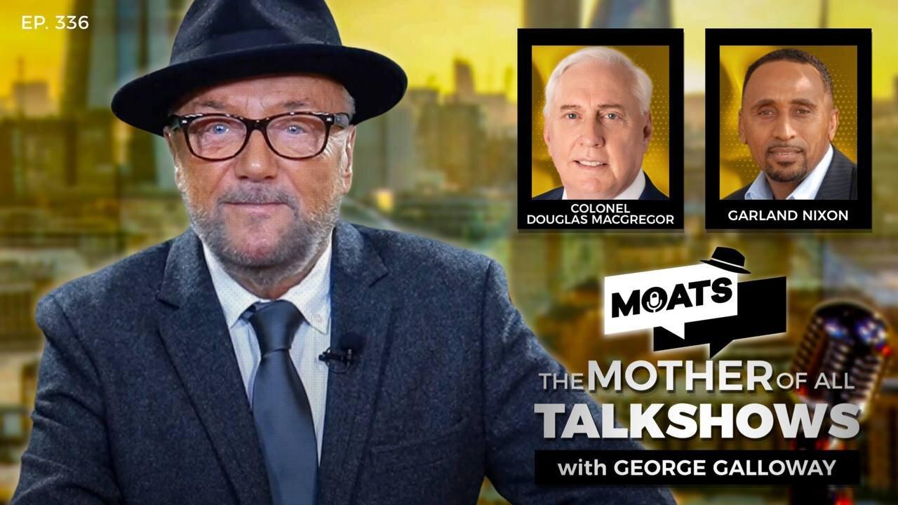 PHONEY PEACE - MOATS with George Galloway Ep 336