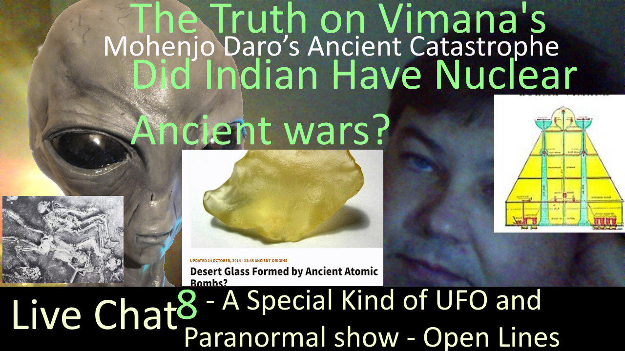 Live Special 2024 -08- A Special Kind of UFO & Paranormal Show-Openlines+Vimana's,Mohenjo Daro Nukes