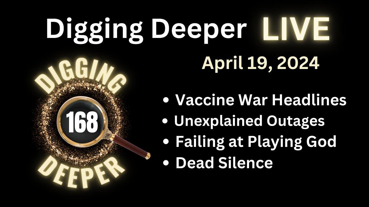 Digging Deeper LIVE Week #168