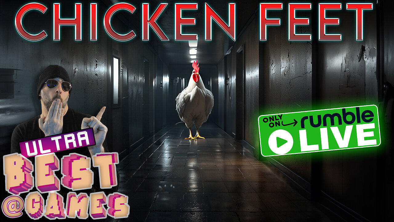 LIVE 9:30pm ET | CHICKEN FEET (the horror game about chickens) + Chat Games!