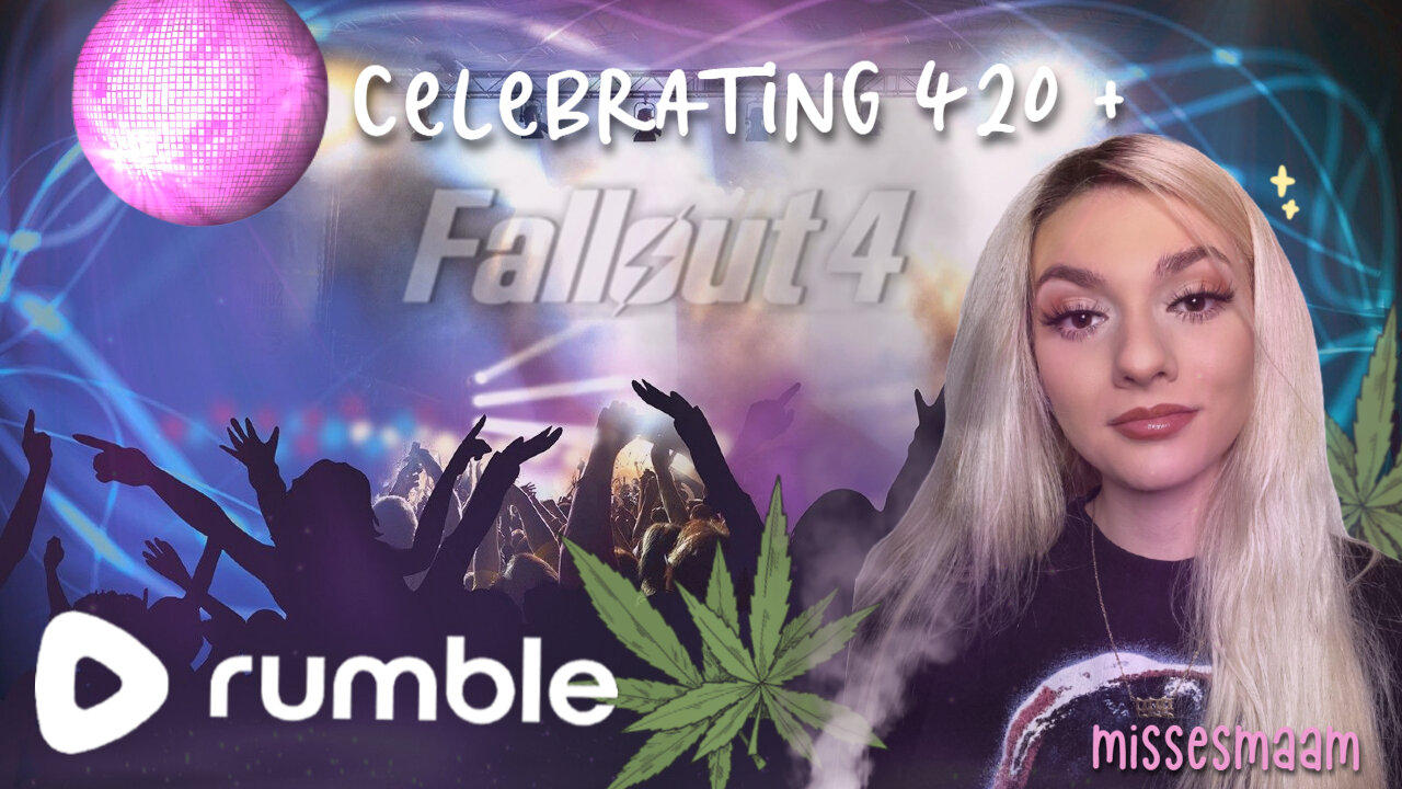 Celebrating 420 with a HUGE J and then playin Fallout 4 ✨ 💚