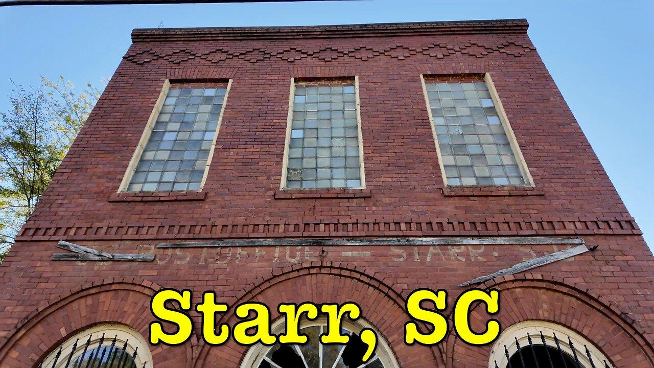 I'm visiting every town in SC - Starr, South Carolina