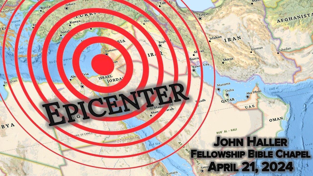 2024 04 21 John Haller "Epicenter"