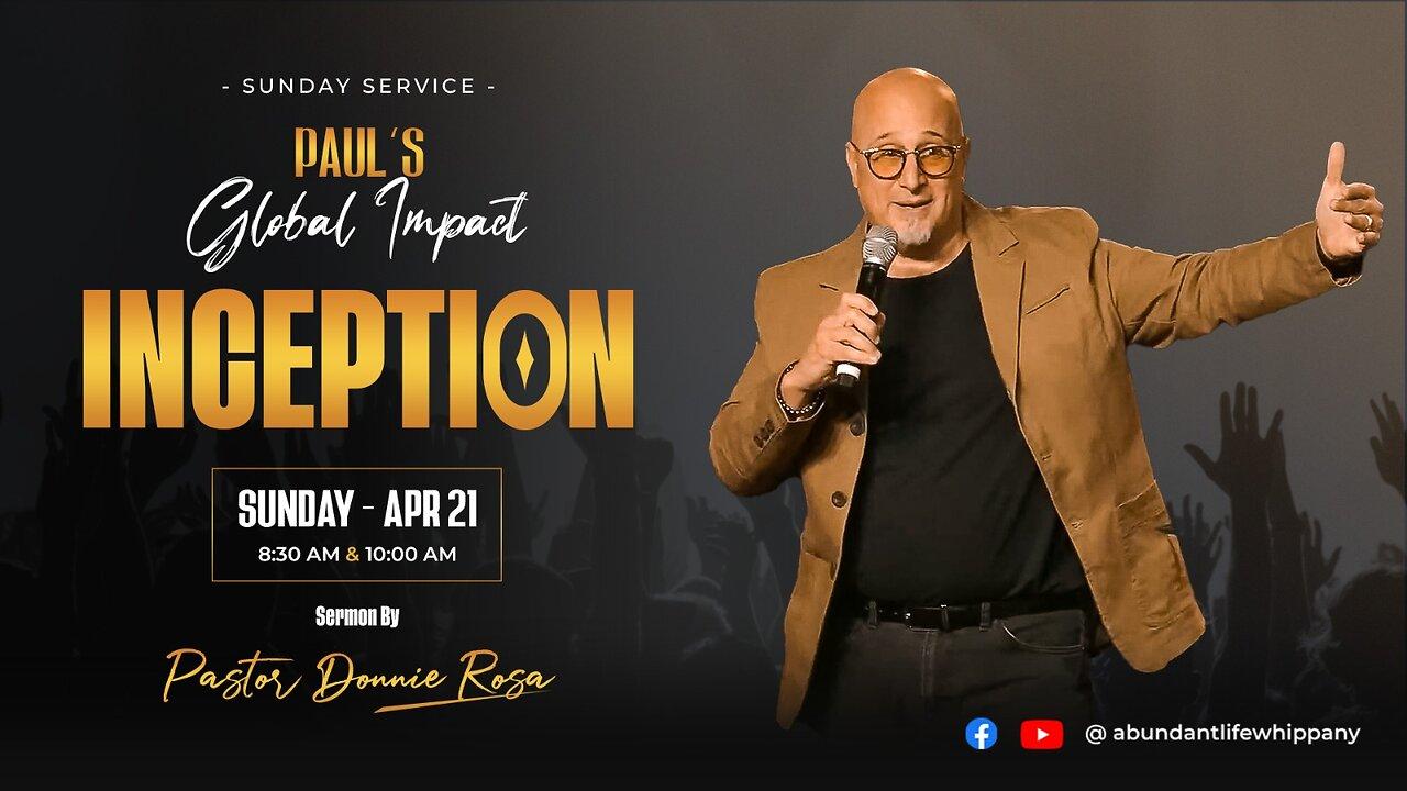 Paul's Global Impact | Inception | Pastor Donnie Rosa