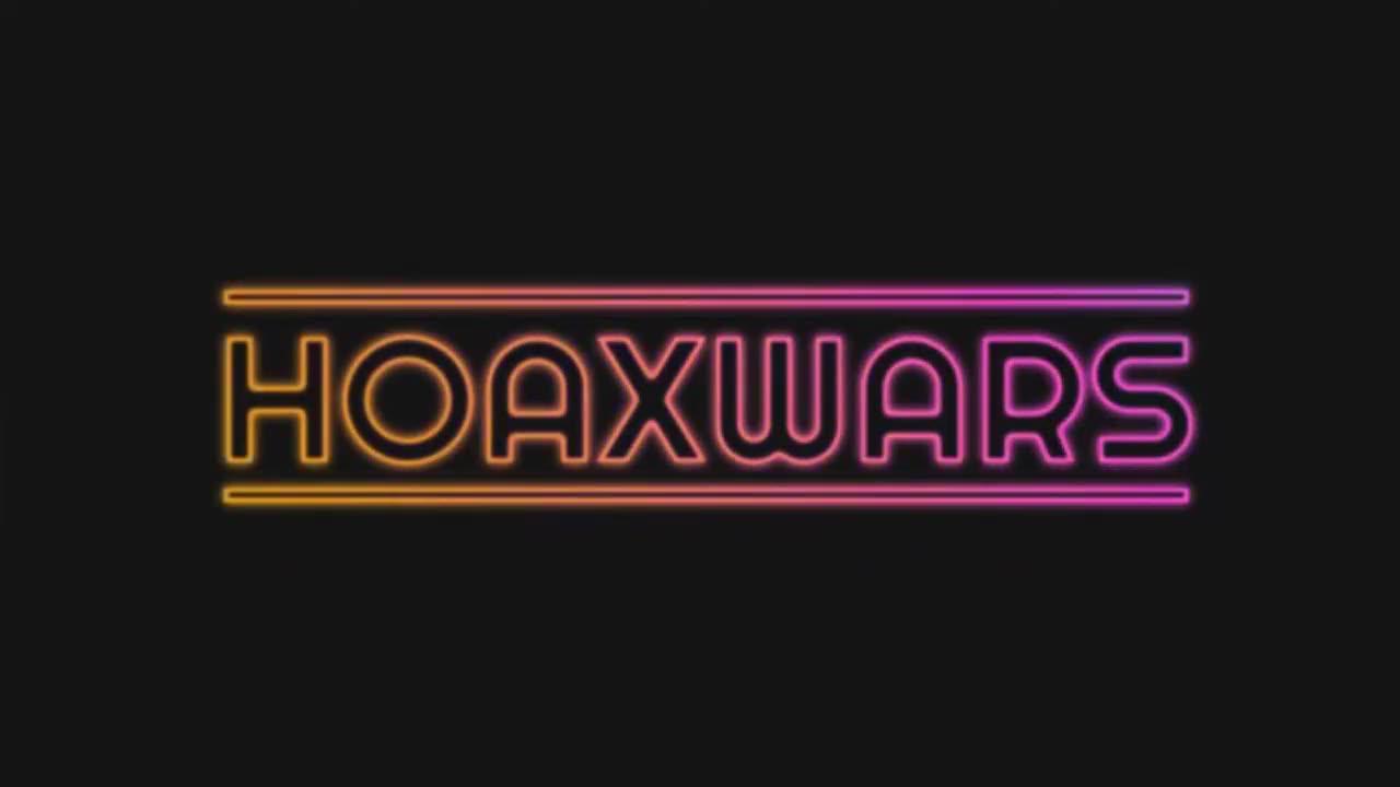 Hoax Wars april 20, 2024