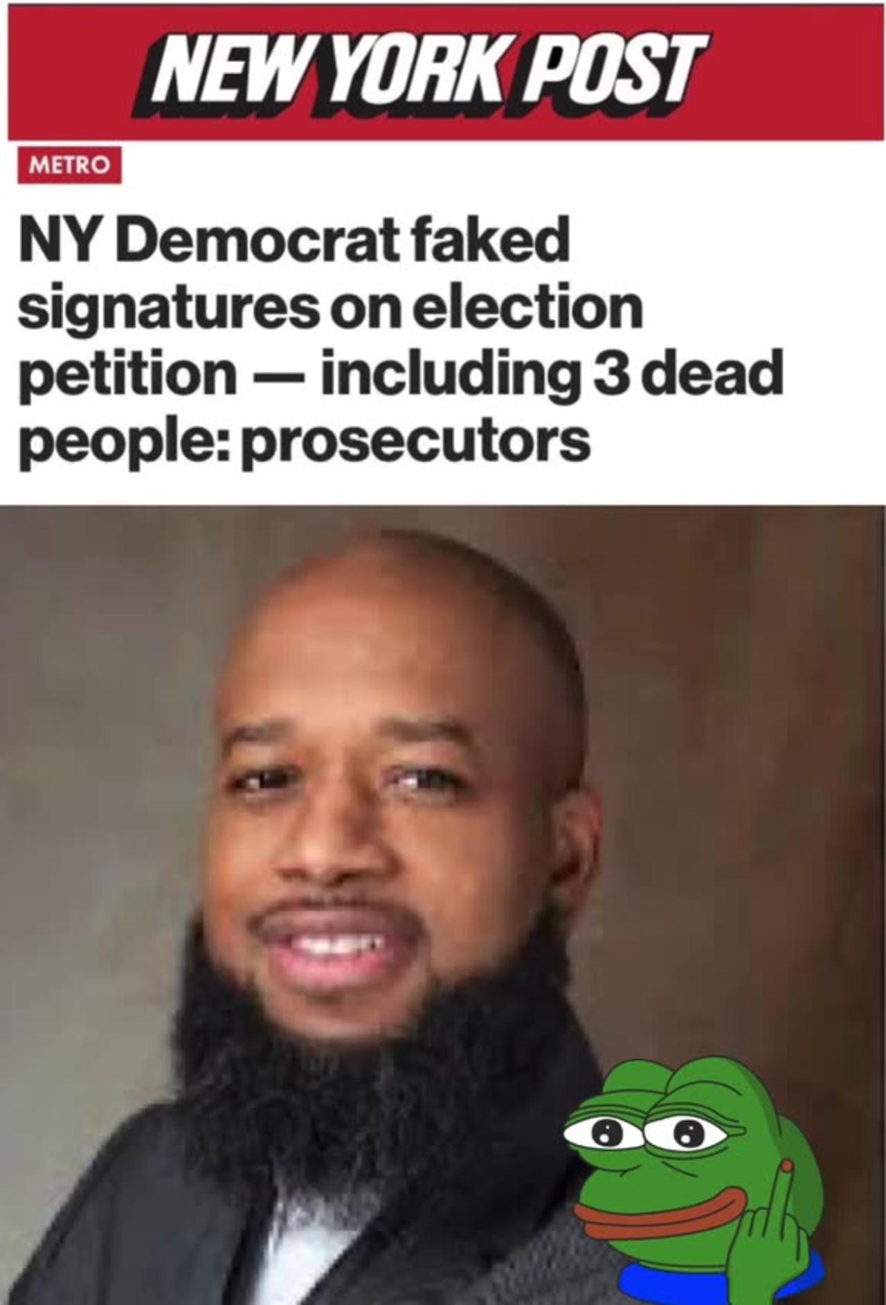 NY Democrat faked signatures on election petition — including Dead People